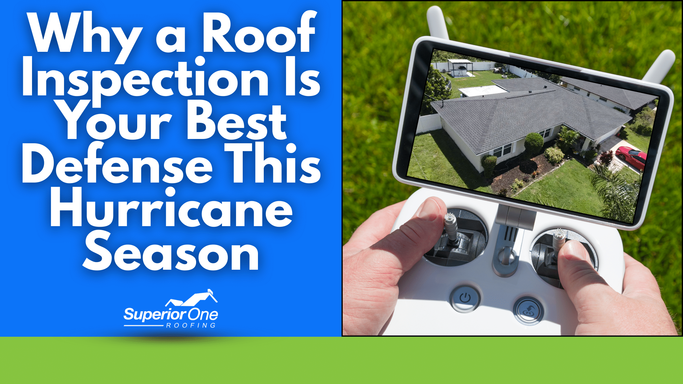 Why a Roof Inspection Is Your Best Defense This Hurricane Season|Superior One Roofing